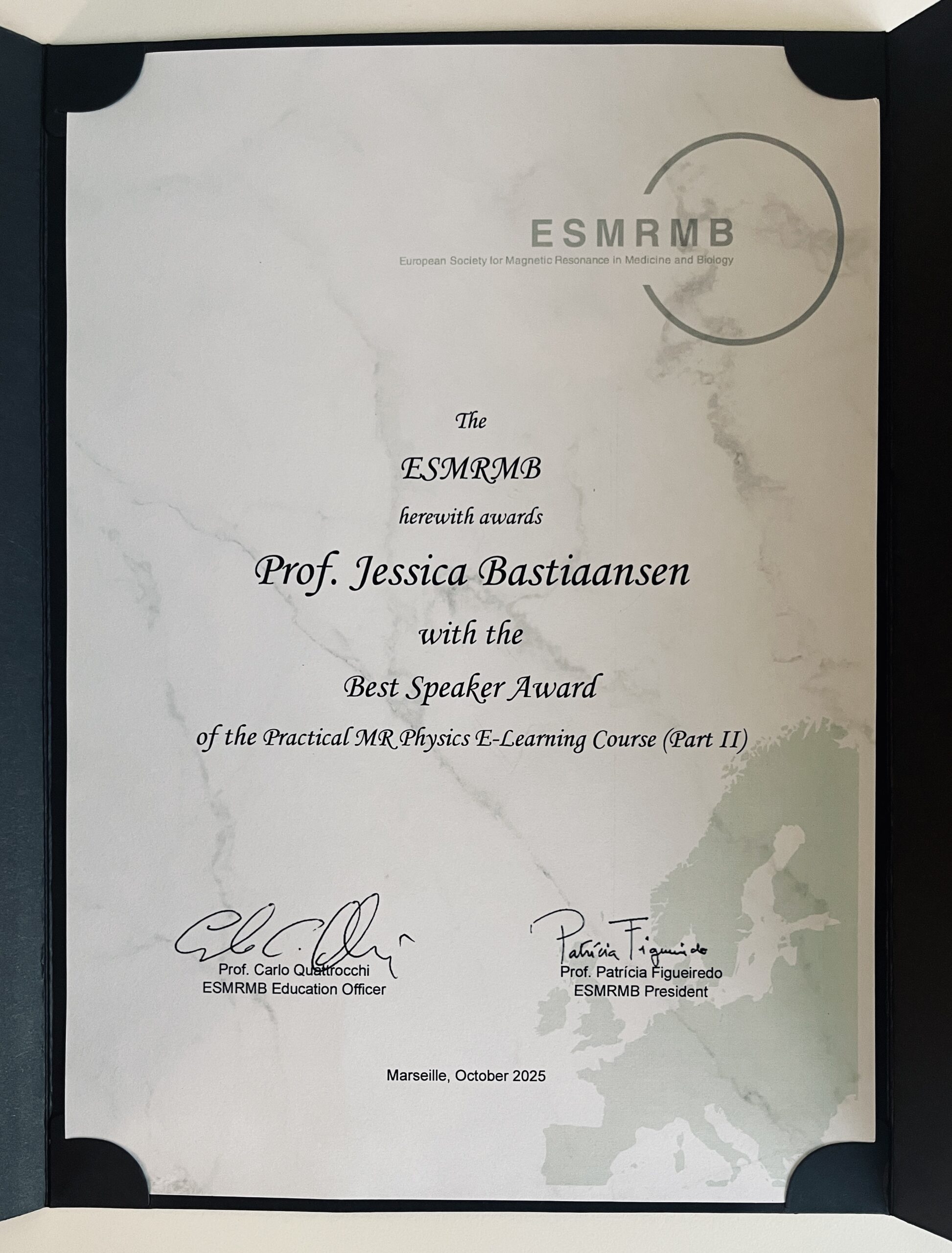 Best Speaker Award for Jessica for the Practical MR Physics Course (ESMRMB)